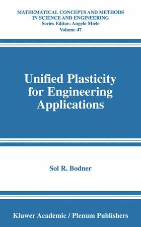 Bodner |  Unified Plasticity for Engineering Applications | Buch |  Sack Fachmedien