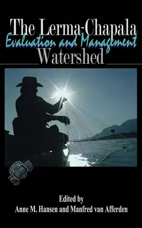 van Afferden / Hansen |  The Lerma-Chapala Watershed | Buch |  Sack Fachmedien