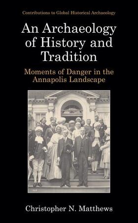 Matthews |  An Archaeology of History and Tradition | Buch |  Sack Fachmedien