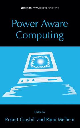 Melhem / Graybill |  Power Aware Computing | Buch |  Sack Fachmedien