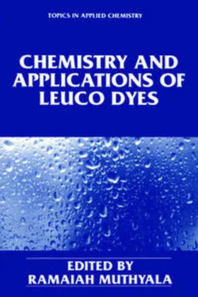 Muthyala |  Chemistry and Applications of Leuco Dyes | eBook | Sack Fachmedien