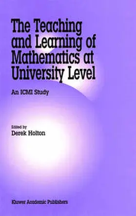 Holton |  The Teaching and Learning of Mathematics at University Level | eBook | Sack Fachmedien