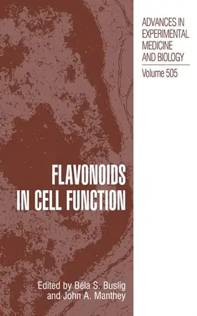 Manthey / Buslig |  Flavonoids in Cell Function | Buch |  Sack Fachmedien