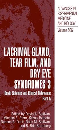 Sullivan / Stern / Bromberg |  Lacrimal Gland, Tear Film, and Dry Eye Syndromes 3 | Buch |  Sack Fachmedien