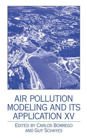 Schayes / Borrego |  Air Pollution Modeling and its Application XV | Buch |  Sack Fachmedien