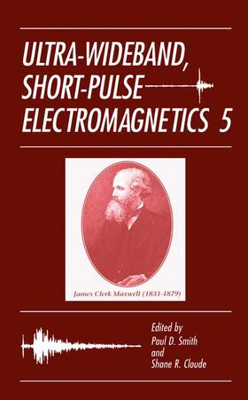Smith / Cloude |  Ultra-Wideband, Short-Pulse Electromagnetics 5 | Buch |  Sack Fachmedien