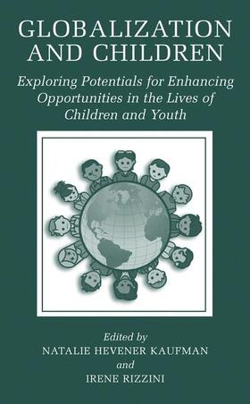 Rizzini / Kaufman |  Globalization and Children | Buch |  Sack Fachmedien