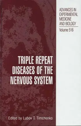 Timchenko |  Triple Repeat Diseases of the Nervous Systems | Buch |  Sack Fachmedien