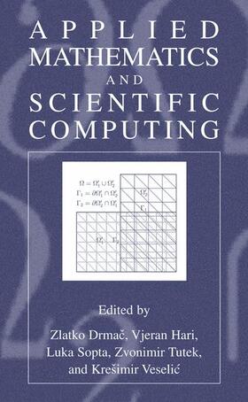 Drmac / Hari / Veselic |  Applied Mathematics and Scientific Computing | Buch |  Sack Fachmedien