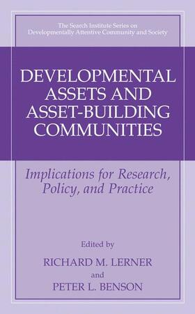 Benson / Lerner |  Developmental Assets and Asset-Building Communities | Buch |  Sack Fachmedien