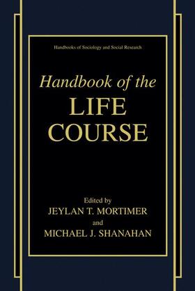 Shanahan / Mortimer |  Handbook of the Life Course | Buch |  Sack Fachmedien