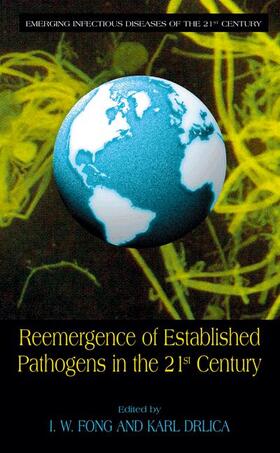 Drlica / Fong |  Reemergence of Established Pathogens in the 21st Century | Buch |  Sack Fachmedien