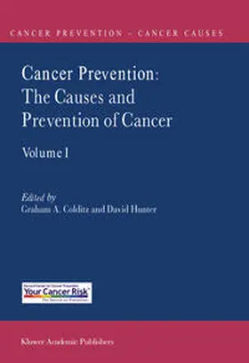 Colditz / Hunter |  Cancer Prevention: The Causes and Prevention of Cancer — Volume 1 | eBook | Sack Fachmedien