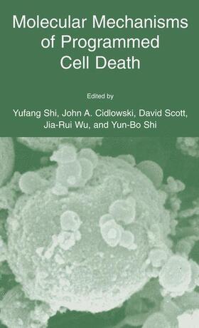 Cidlowski / Scott |  Molecular Mechanisms of Programmed Cell Death | Buch |  Sack Fachmedien