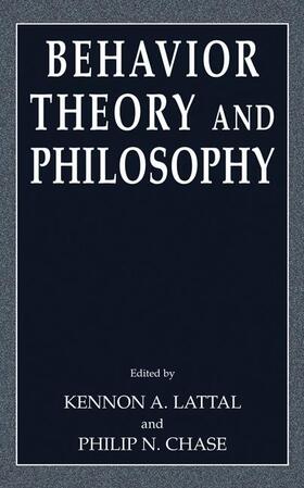 Lattal / Chase |  Behavior Theory and Philosophy | Buch |  Sack Fachmedien