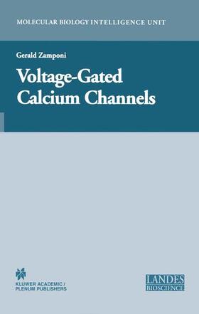 Zamponi |  Voltage-Gated Calcium Channels | Buch |  Sack Fachmedien