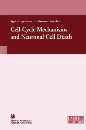 Nicoletti / Copani |  Cell-Cycle Mechanisms and Neuronal Cell Death | Buch |  Sack Fachmedien