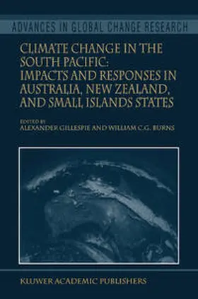 Gillespie / Burns |  Climate Change in the South Pacific: Impacts and Responses in Australia, New Zealand, and Small Island States | eBook | Sack Fachmedien