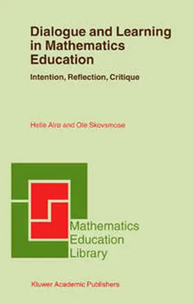 Alrø / Skovsmose |  Dialogue and Learning in Mathematics Education | eBook | Sack Fachmedien