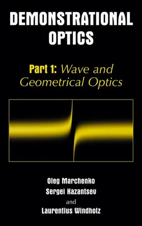 Marchenko / Kazantsev / Windholz |  Demonstrational Optics | Buch |  Sack Fachmedien