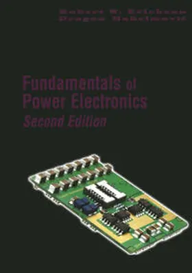 Erickson / Maksimovic |  Fundamentals of Power Electronics | eBook | Sack Fachmedien