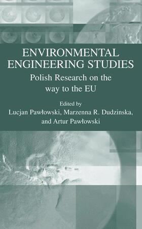 Pawlowski / Dudzinska |  Environmental Engineering Studies | Buch |  Sack Fachmedien