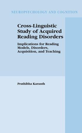 Karanth |  Cross-Linguistic Study of Acquired Reading Disorders | Buch |  Sack Fachmedien