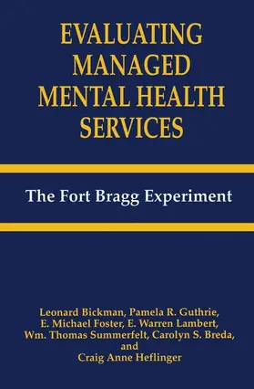 Bickman / Breda / Foster |  Evaluating Managed Mental Health Services | Buch |  Sack Fachmedien