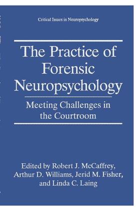 McCaffrey / Laing / Williams |  The Practice of Forensic Neuropsychology | Buch |  Sack Fachmedien