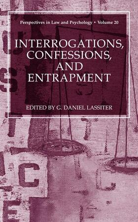 Lassiter |  Interrogations, Confessions, and Entrapment | Buch |  Sack Fachmedien