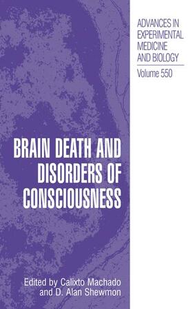 Machado / Shewmon |  Brain Death and Disorders of Consciousness | Buch |  Sack Fachmedien