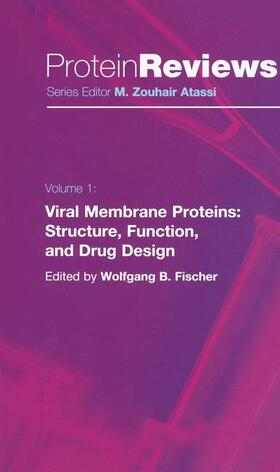 Fischer |  Viral Membrane Proteins: Structure, Function, and Drug Design | Buch |  Sack Fachmedien