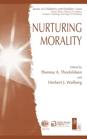 Thorkildsen / Walberg |  Nurturing Morality | Buch |  Sack Fachmedien