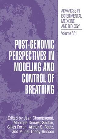 Champagnat / Denavit-Saubie / Thoby-Brisson |  Post-Genomic Perspectives in Modeling and Control of Breathing | Buch |  Sack Fachmedien