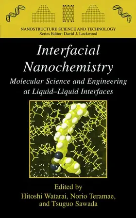 Watarai / Teramae / Sawada |  Interfacial Nanochemistry | Buch |  Sack Fachmedien