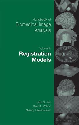Laxminarayan / Wilson |  Handbook of Biomedical Image Analysis | Buch |  Sack Fachmedien