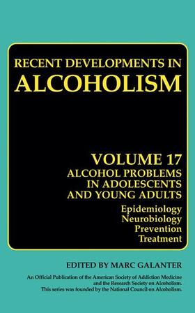 Galanter |  Alcohol Problems in Adolescents and Young Adults | Buch |  Sack Fachmedien