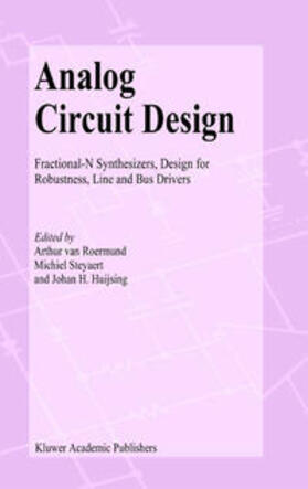 Roermund / Steyaert / Huijsing |  Analog Circuit Design | eBook | Sack Fachmedien