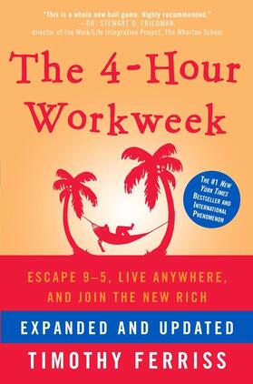 Ferriss |  The 4-Hour Workweek | Buch |  Sack Fachmedien