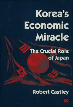 Castley |  Korea's Economic Miracle | Buch |  Sack Fachmedien