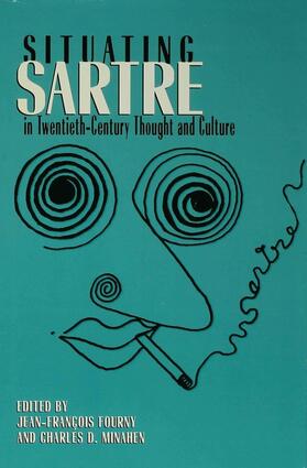 Fourny / Minahen |  Situating Sartre in Twentieth-Century Thought and Culture | Buch |  Sack Fachmedien