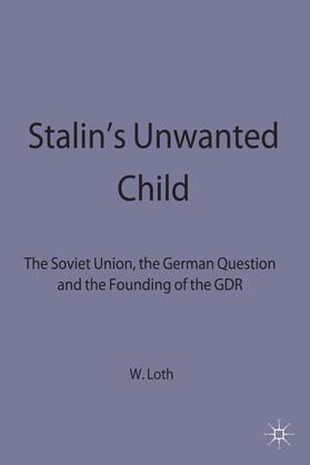 Loth |  Stalin's Unwanted Child | Buch |  Sack Fachmedien