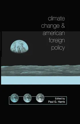 Harris |  Climate Change and American Foreign Policy | Buch |  Sack Fachmedien