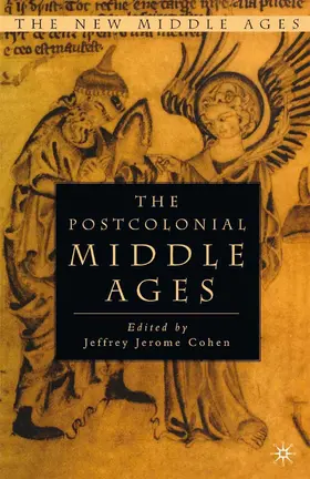 Cohen |  The Postcolonial Middle Ages | Buch |  Sack Fachmedien