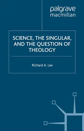 Loparo |  Science, the Singular and the Question of Theology | Buch |  Sack Fachmedien