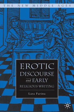 Farina |  Erotic Discourse and Early English Religious Writing | Buch |  Sack Fachmedien