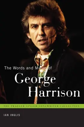 Inglis |  The Words and Music of George Harrison | eBook | Sack Fachmedien