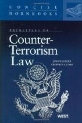 Gurule |  Principles of Counter-Terrorism Law | Buch |  Sack Fachmedien