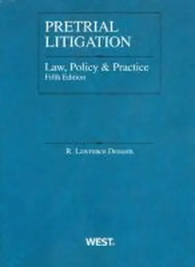 Dessem |  Pretrial Litigation Law, Policy and Practice | Buch |  Sack Fachmedien