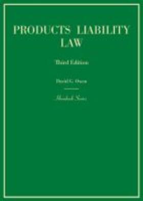 Owen |  Products Liability Law, 3d (Hornbook Series) | Buch |  Sack Fachmedien